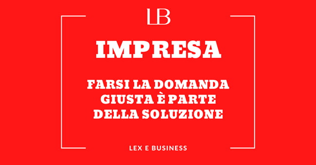 immagine introduttiva dell articolo riguardante Impresa: farsi la domanda giusta
